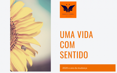 Uma vida com sentido – 2020 o ano da mudança
